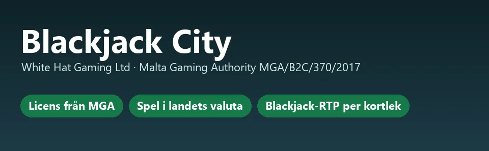 Faktakort för Blackjack City med licensnummer MGA/B2C/370/2017 och White Hat Gaming Ltd