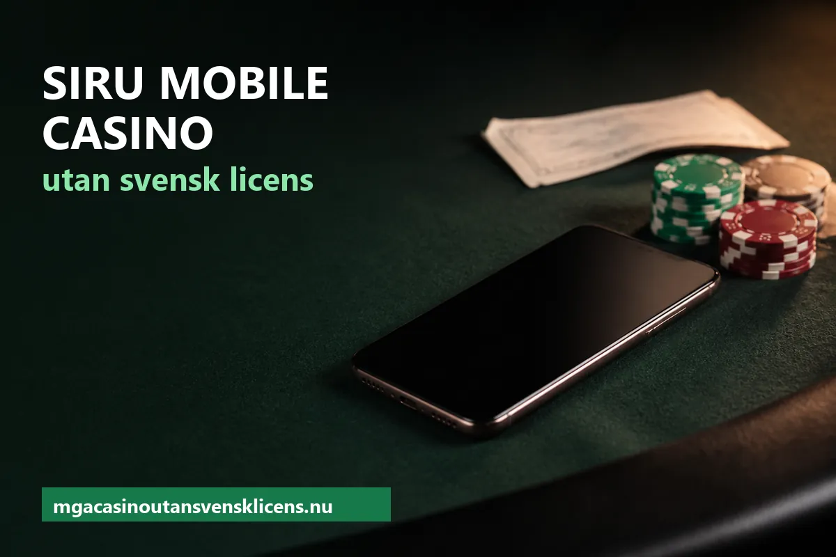 Mobiltelefon, spelmarker och en hopvikt räkning på ett mörkgrönt spelbord – Siru Mobile casino utan svensk licens